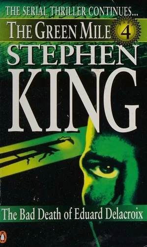 The Green Mile: Part Four