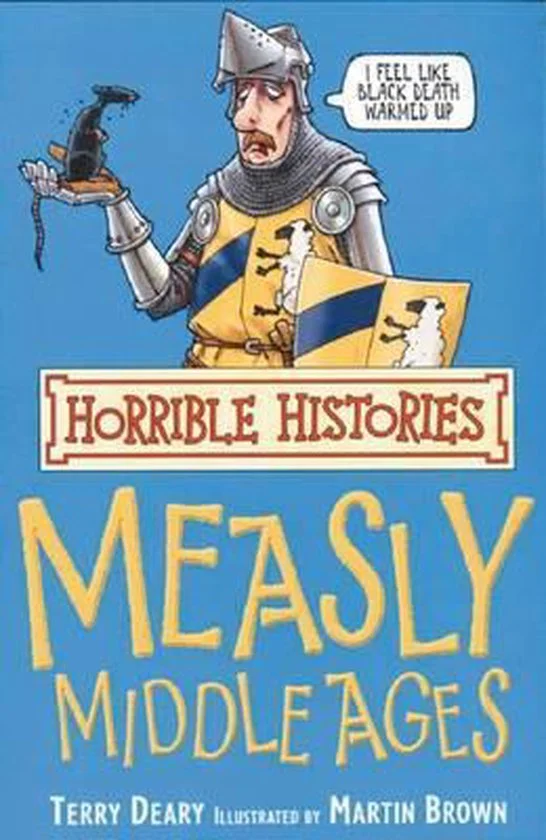 Horrible Histories Measly Middle Ages