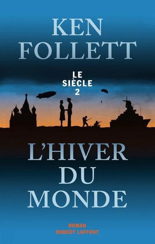 L'hiver du monde (Le siècle 2)