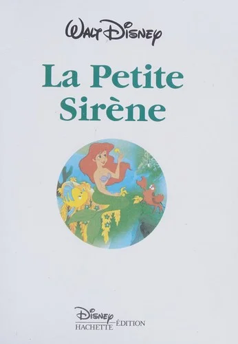 La petite sirène | Walt Disney