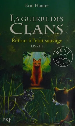 La guerre des clans Cycle I/Tome 2 A feu et a sang