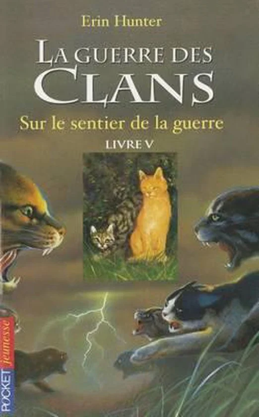 La guerre des clans Cycle I/Tome 5/Sur le sentier de la guerre