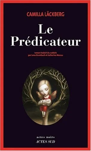 Le prédicateur | Camilla Läckberg