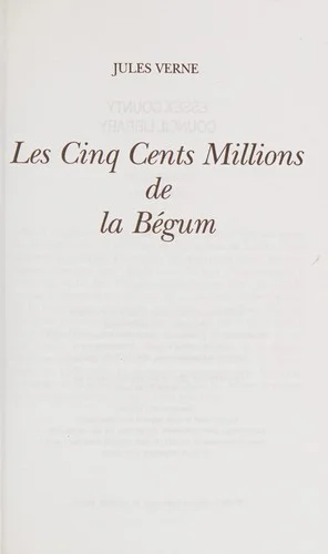 Les cinq cents millions de la Bégum