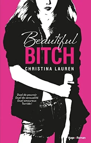 Beautiful Bitch | Christina Lauren