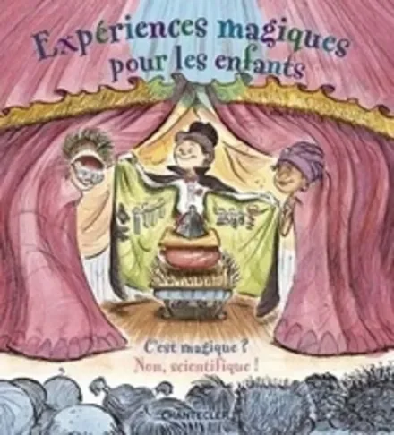 Expériences magiques pour les enfants