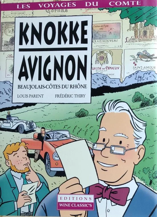 Knokke-Avignon: Beaujolais-Côtes du Rhône