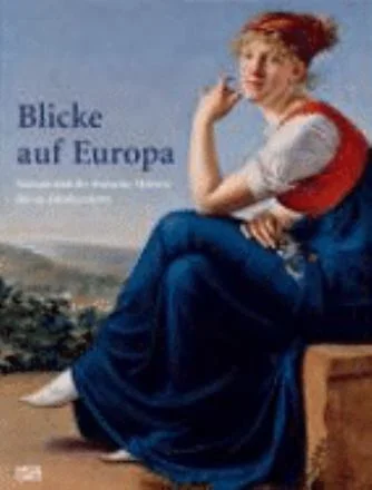 Blicke auf Europa
