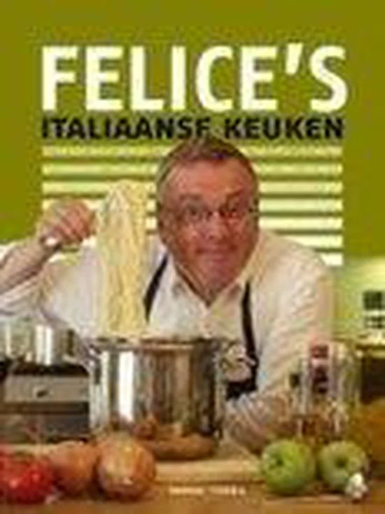 Felice's Italiaanse keuken