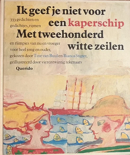 Ik geef je niet voor een kaperschip met tweehonderd witte zeilen