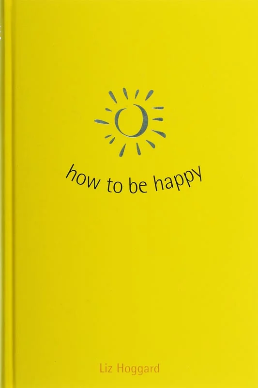 How to be happy