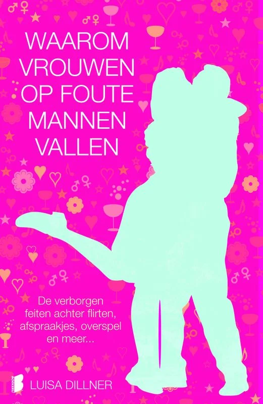 Waarom vrouwen op foute mannen vallen
