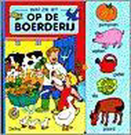 Wat zie je? Op de boerderij