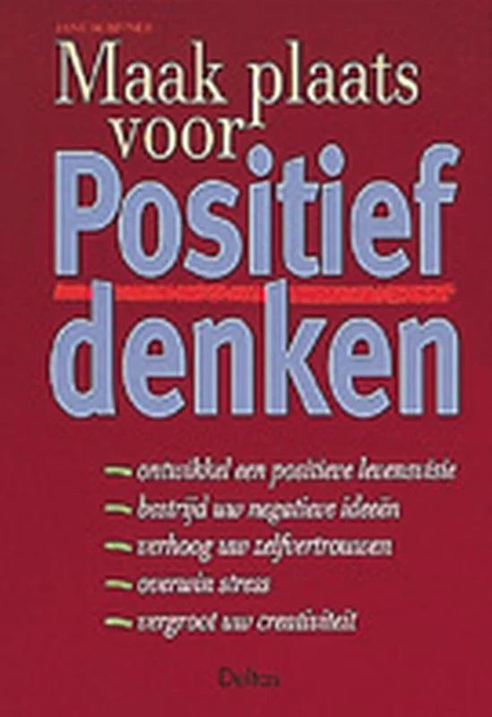 Maak plaats voor positief denken