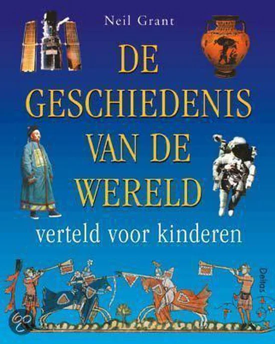 De geschiedenis van de wereld verteld voor kinderen