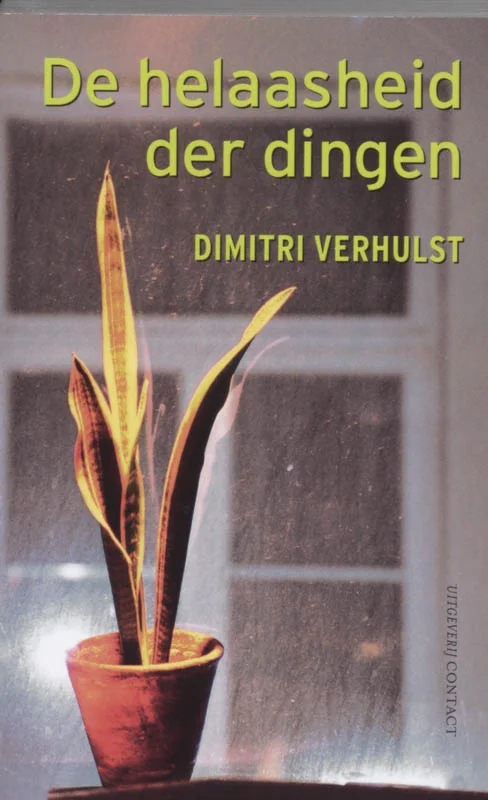 De helaasheid der dingen