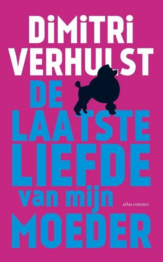De laatste liefde van mijn moeder