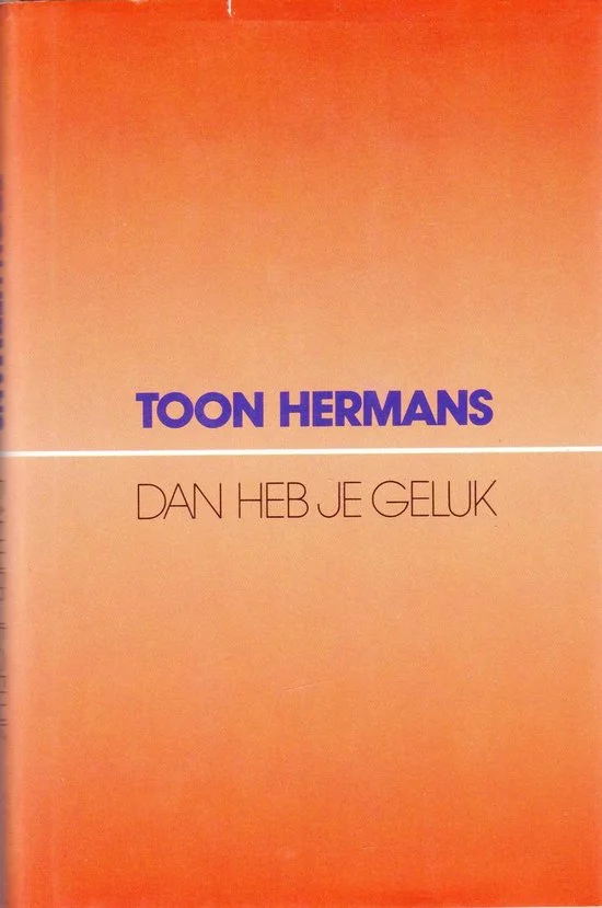 Dan heb je geluk