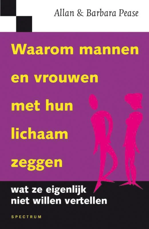 Waarom mannen en vrouwen met hun lichaam zeggen wat ze eigenlijk niet willen vertellen