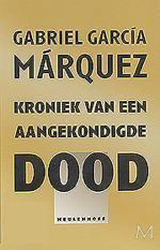 Kroniek van een aangekondigde dood
