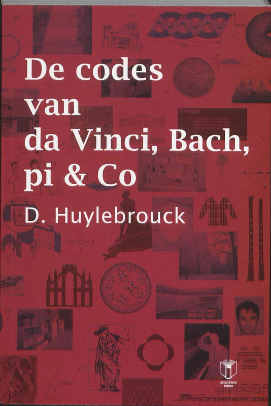 De Codes van da Vinci, Bach, Pi & Co