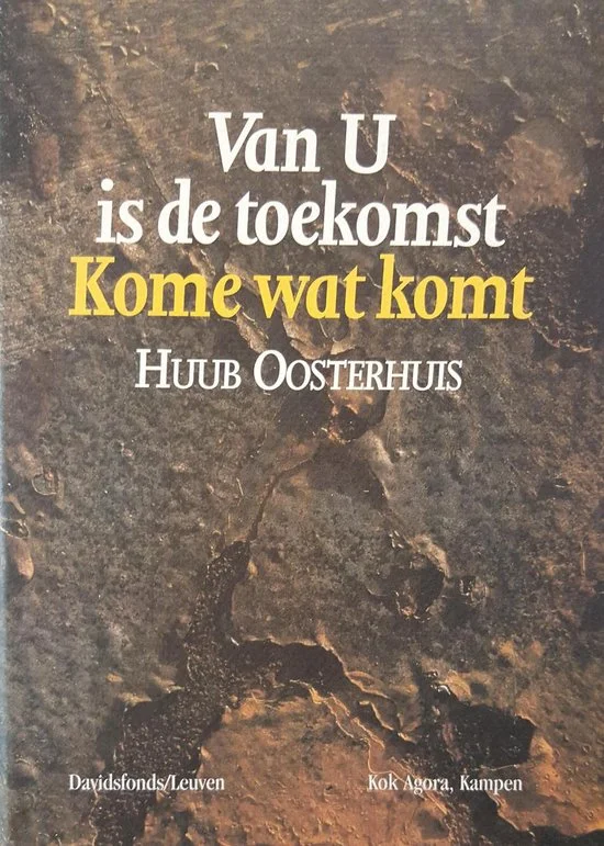 Van U is de toekomst - kome wat komt
