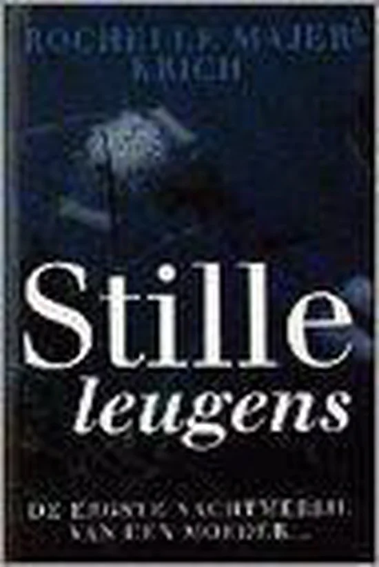 Stille leugens