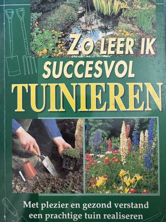 Zo leer ik succesvol tuinieren