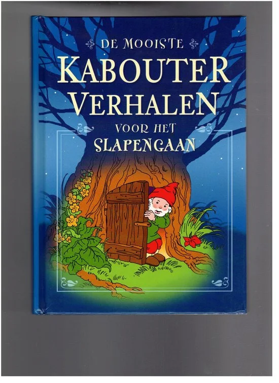 De mooiste kabouterverhalen voor het slapengaan - Linda van Mieghem