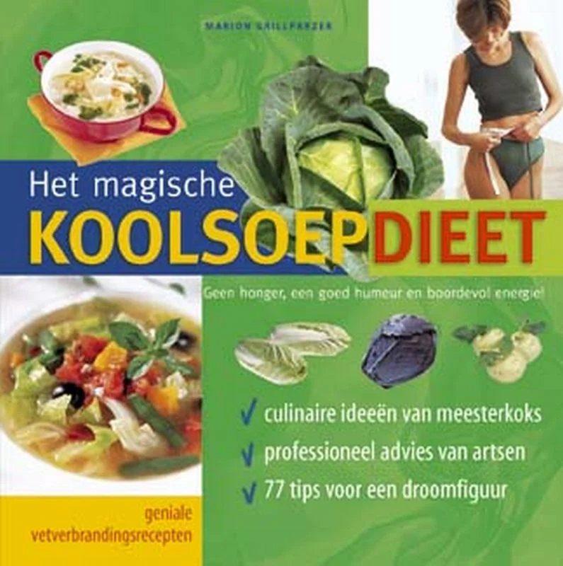 Het magische koolsoepdieet