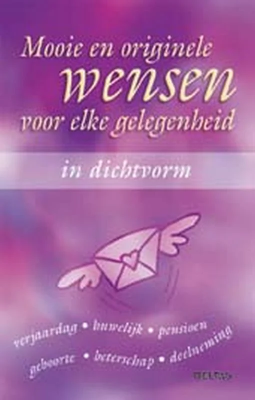 Mooie en originele wensen voor elke gelegenheid