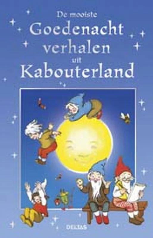 De mooiste Goedenachtverhalen uit Kabouterland