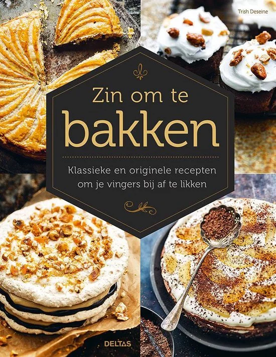 Et mourir de plaisir, 100 desserts à tomber
