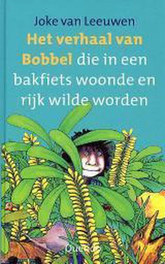 Het verhaal van Bobbel die in een bakfiets woonde en rijk wilde worden