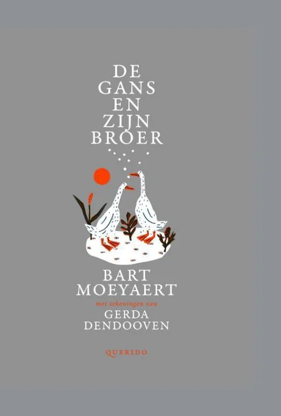 De gans en zijn broer