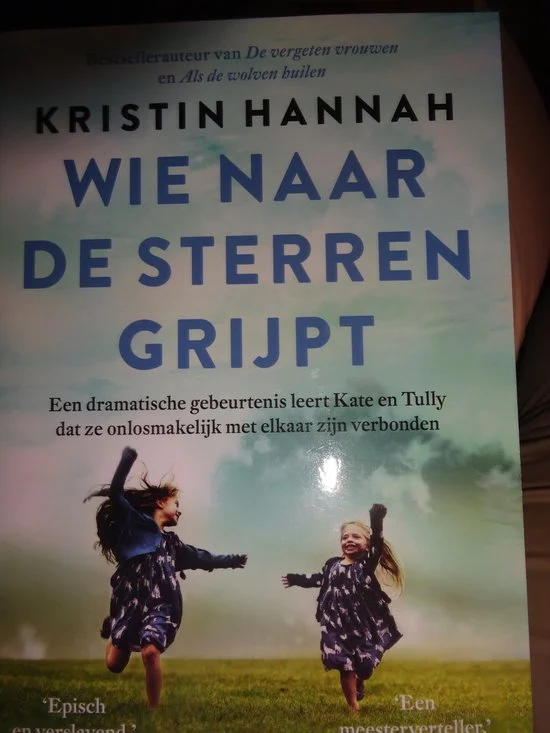 Wie naar de sterren grijpt Kristin Hannah
