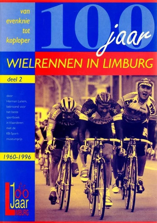 100 jaar wielrennen in Limburg