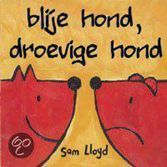 Blije hond - Droevige hond