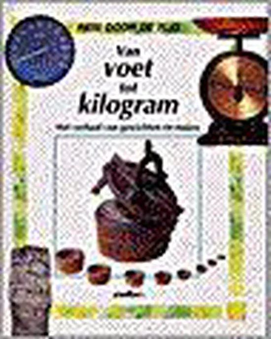 Van voet tot kilogram