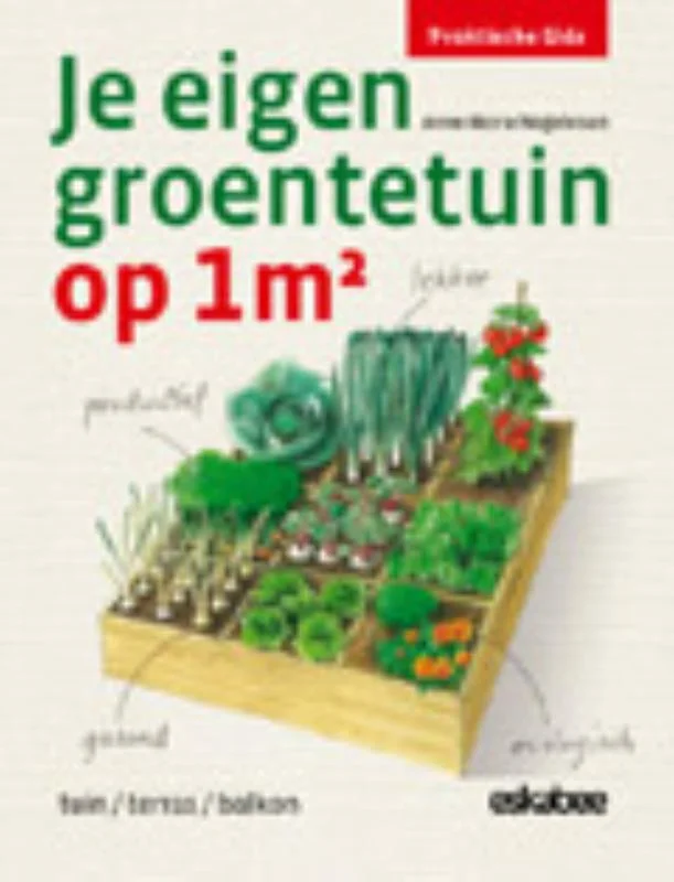 Je eigen groentetuin op 1m2
