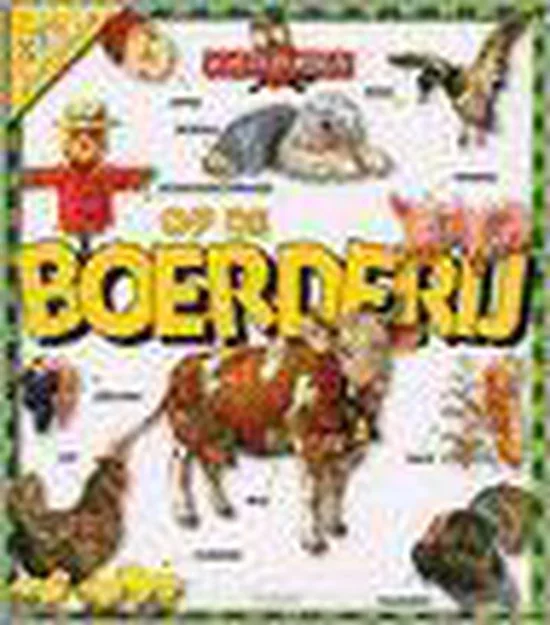 Op de boerderij, kijk op de wereld
