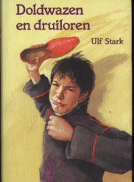 Doldwazen en druiloren