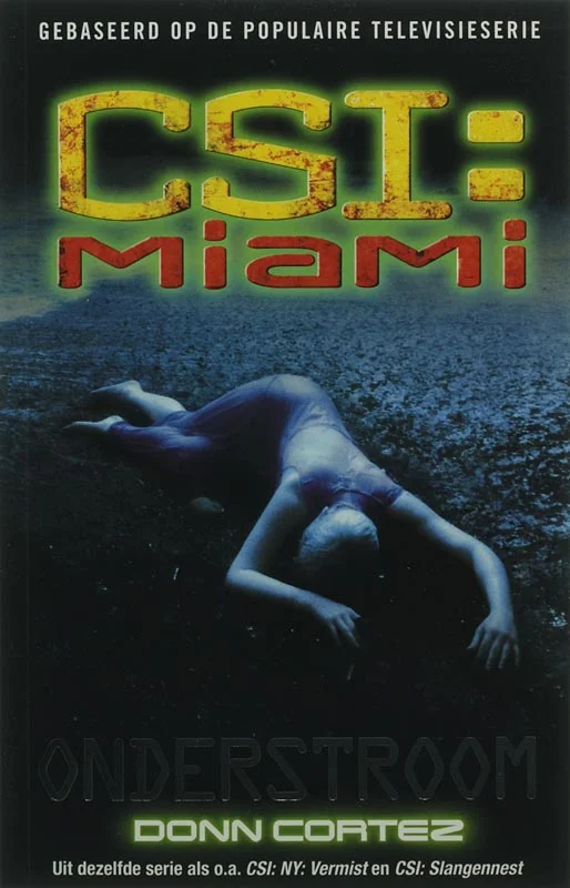 CSI: Miami: Onderstroom