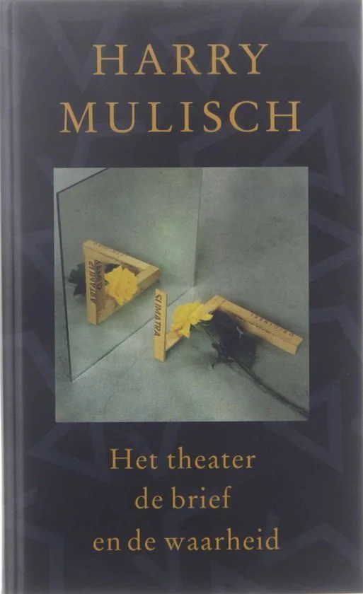 Het theater, de brief en de waarheid