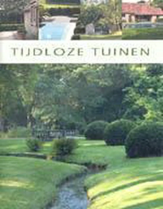 Tijdloze tuinen
