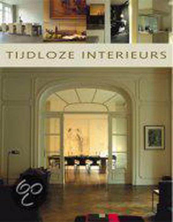 Tijdloze interieurs