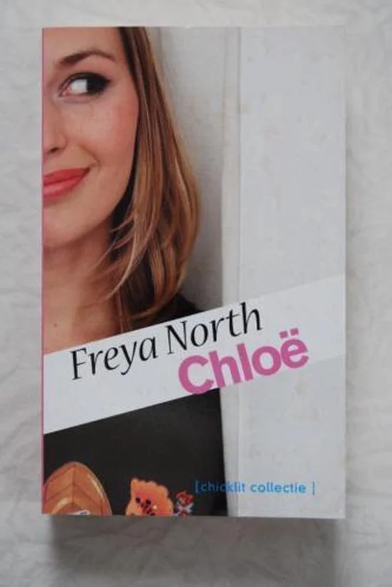 Chloë. - Freya North.