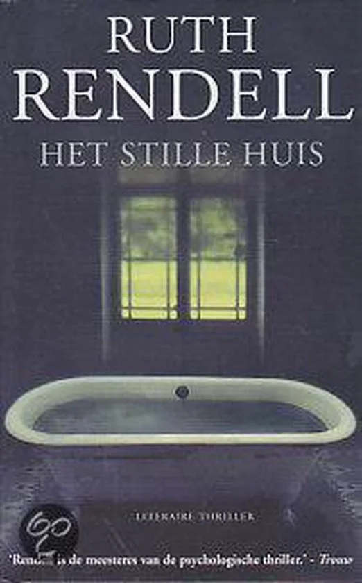 Het Stille Huis - Ruth Rendell - hardcover