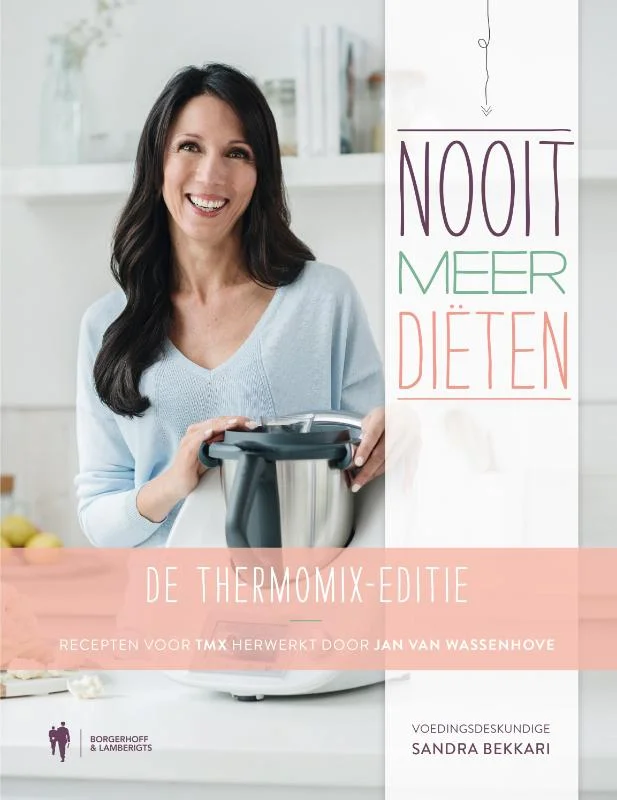 Nooit meer diëten, de Thermomix-editie