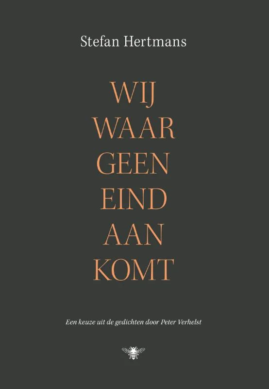 Wij waar geen eind aan komt
